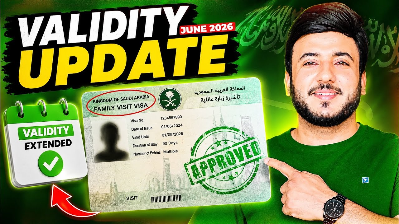Saudi Family Visit Visa Approval & Validity Update 2026 | Latest Embassy Visa Status