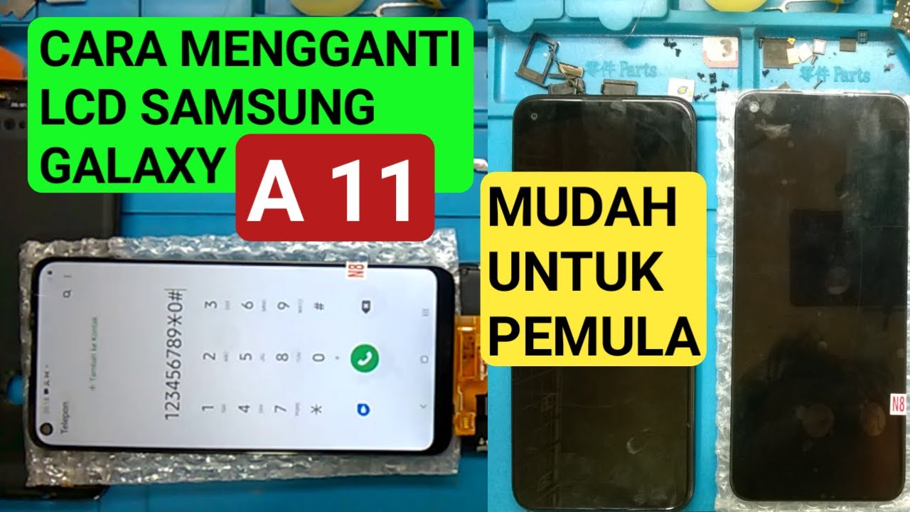 Cara Mengganti Lcd Samsung A11 Mudah Saja Untuk Pemula // Belajar Bersama Solder Beku Tutorial
