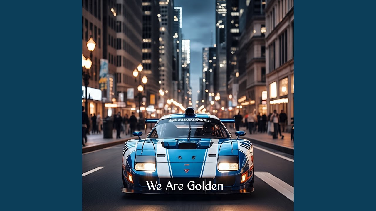 We Are Golden