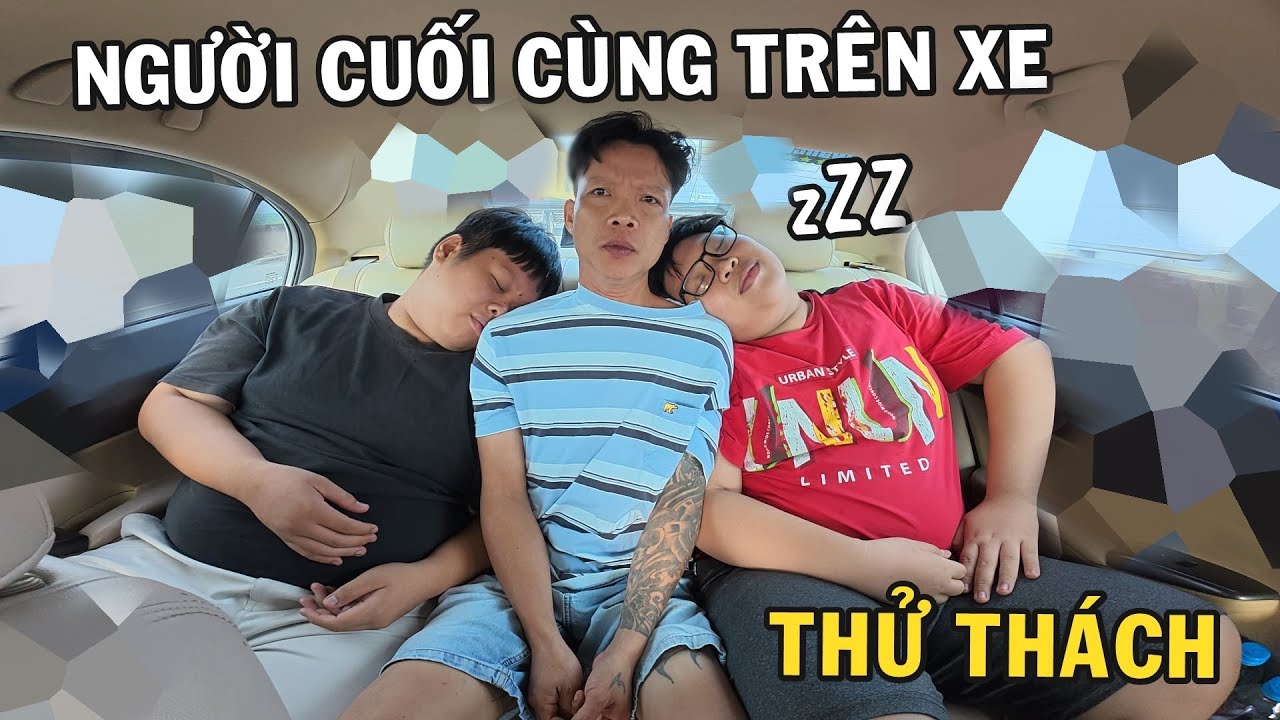 Người cuối cùng trên xe Ô TÔ sẻ giành chiến thắng cùng Anh Nhí Betta vs Xúc Xích