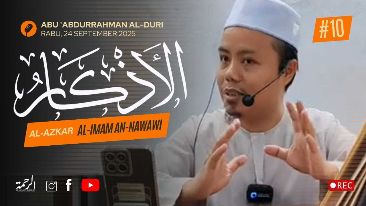 #10 (24-9-2025) KMBR - Kitab al-Azkar al-Imam an-Nawawi