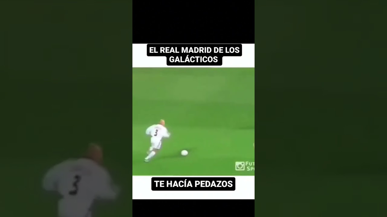 El Madrid de los gal&aacute;cticos como tocaban #f&uacute;tbol