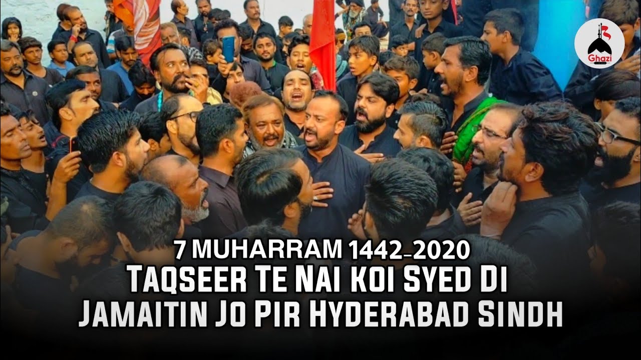 Taqseer Te Nai koi Syed Di | 7 Muharram 1442 | Jamaitin Jo Pir Hyderabad Sindh