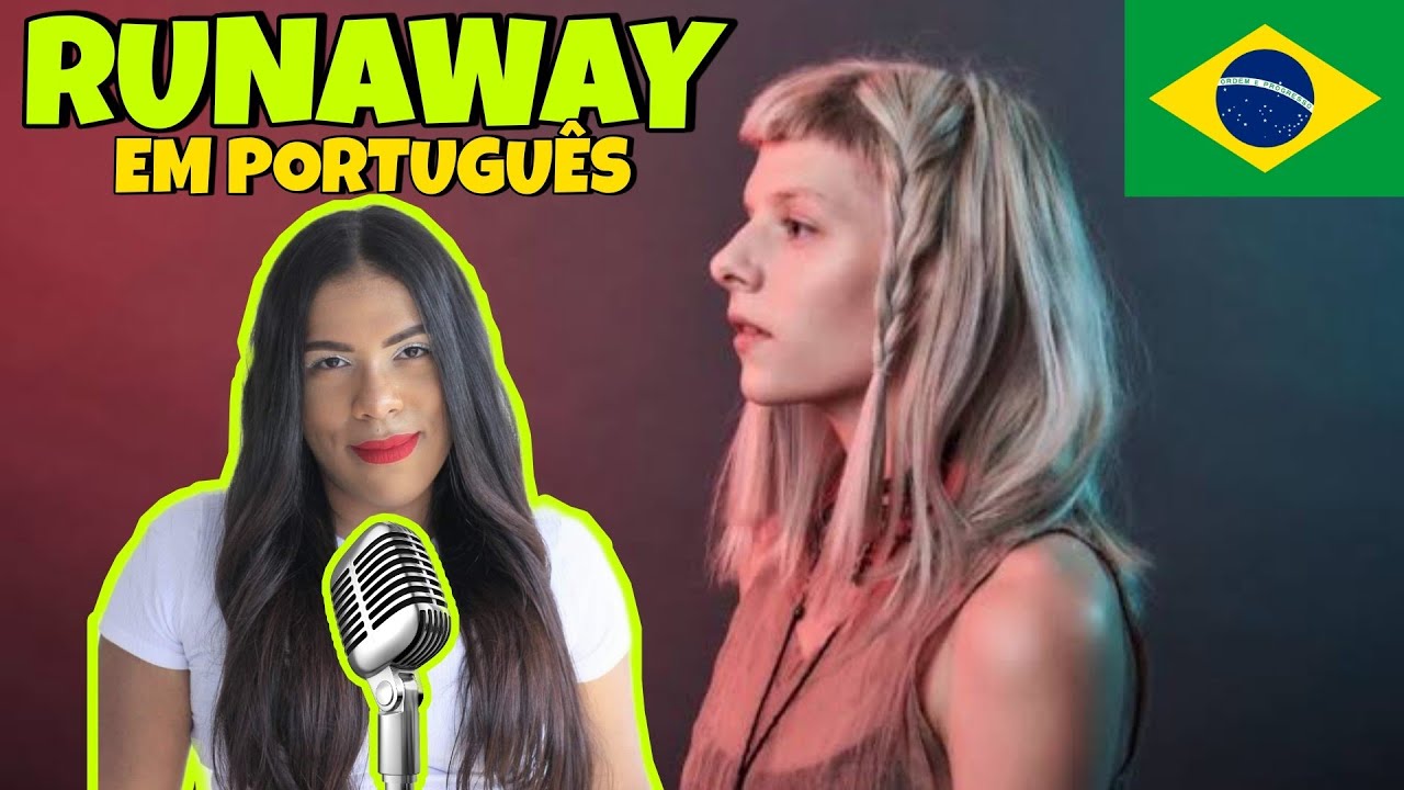 AURORA - Runaway (Cantando em Portugu&ecirc;s/Tradu&ccedil;&atilde;o/Legendado/Cover) BONJUH