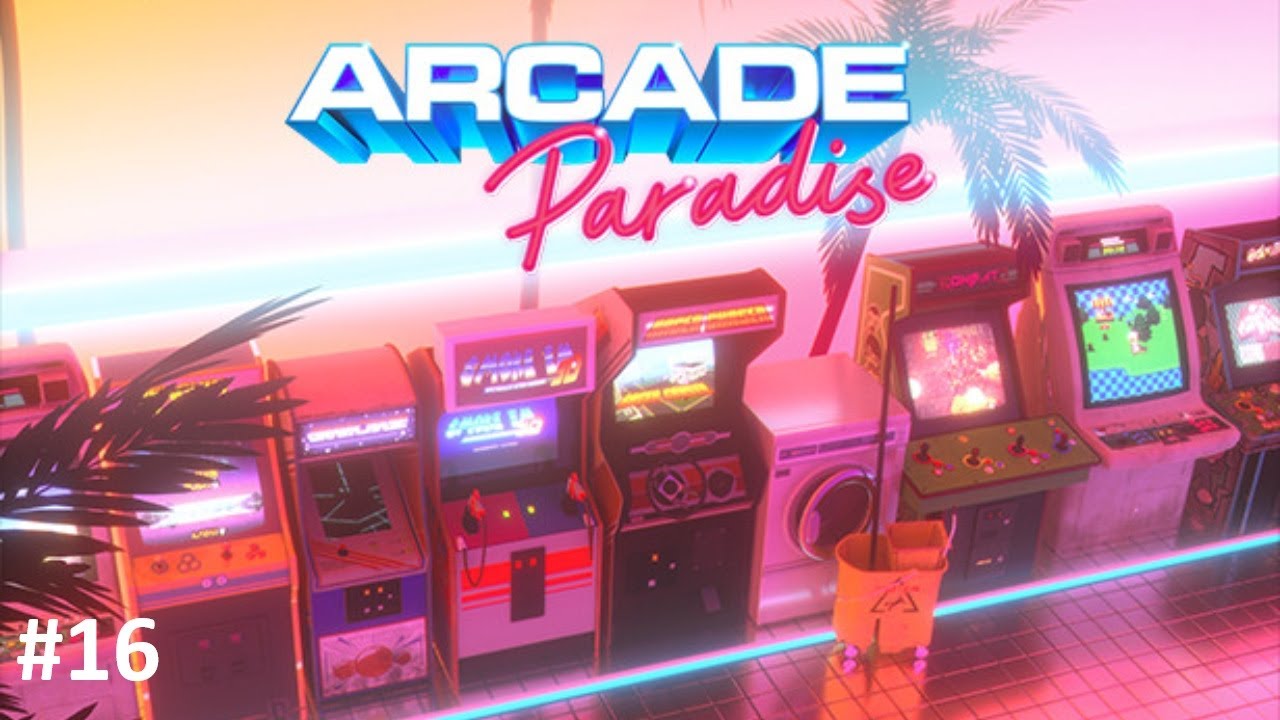 (ARCADE PARADISE)EP 16