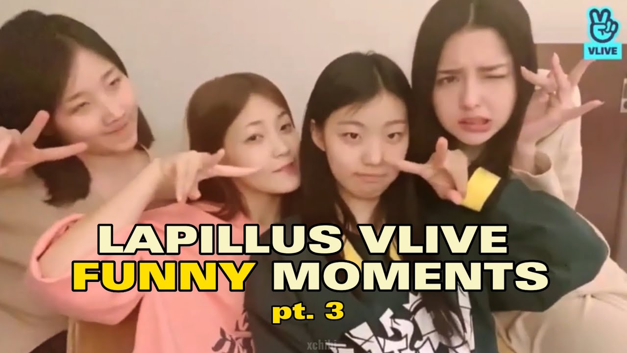 Lapillus vlive funny moments pt.3