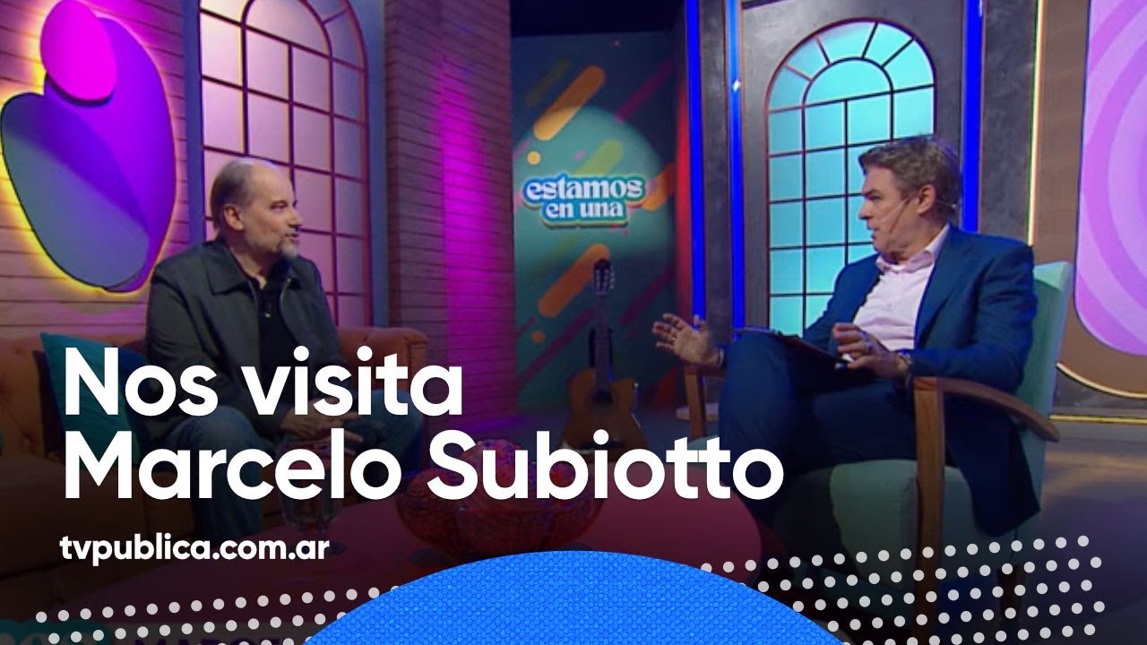 Un actor fundamental: Marcelo Subiotto - Estamos En Una