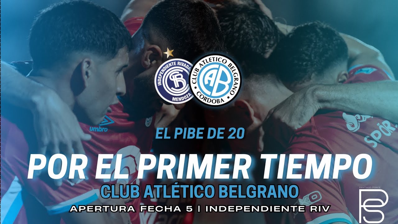 POR EL PRIMER TIEMPO | Análisis de Independiente Riv 0-1 Belgrano