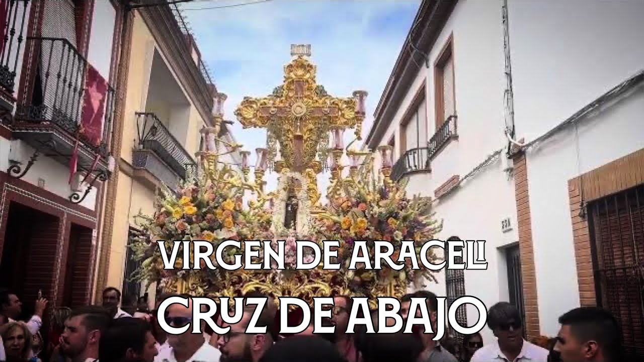 Virgen de Araceli | Cruz de Abajo Paterna del Campo 2023 | Virgen de los Reyes