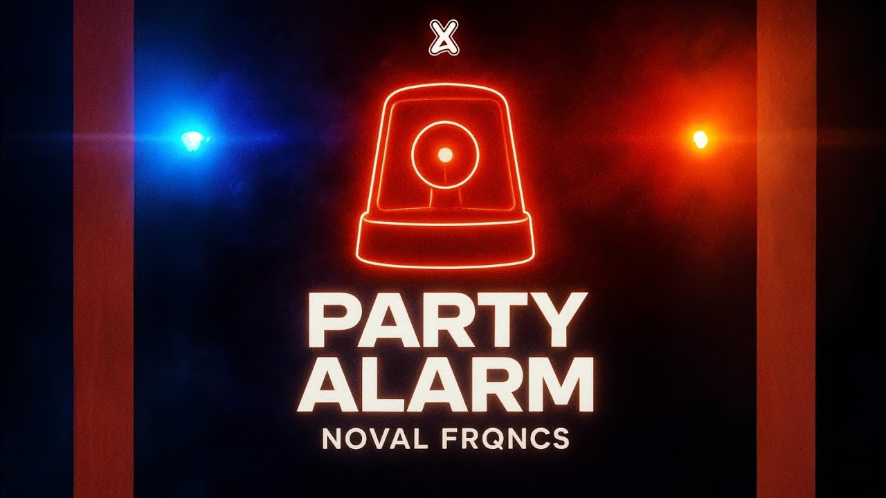 Noval Frqncs - Party Alarm (Official Audio)