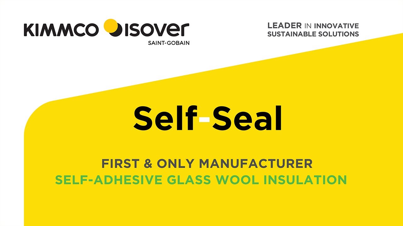 KIMMCO-ISOVER,offers “Self-Seal” FIRST SELF-ADHESIVE GLASS WOOL INSULATION for HVAC duct application