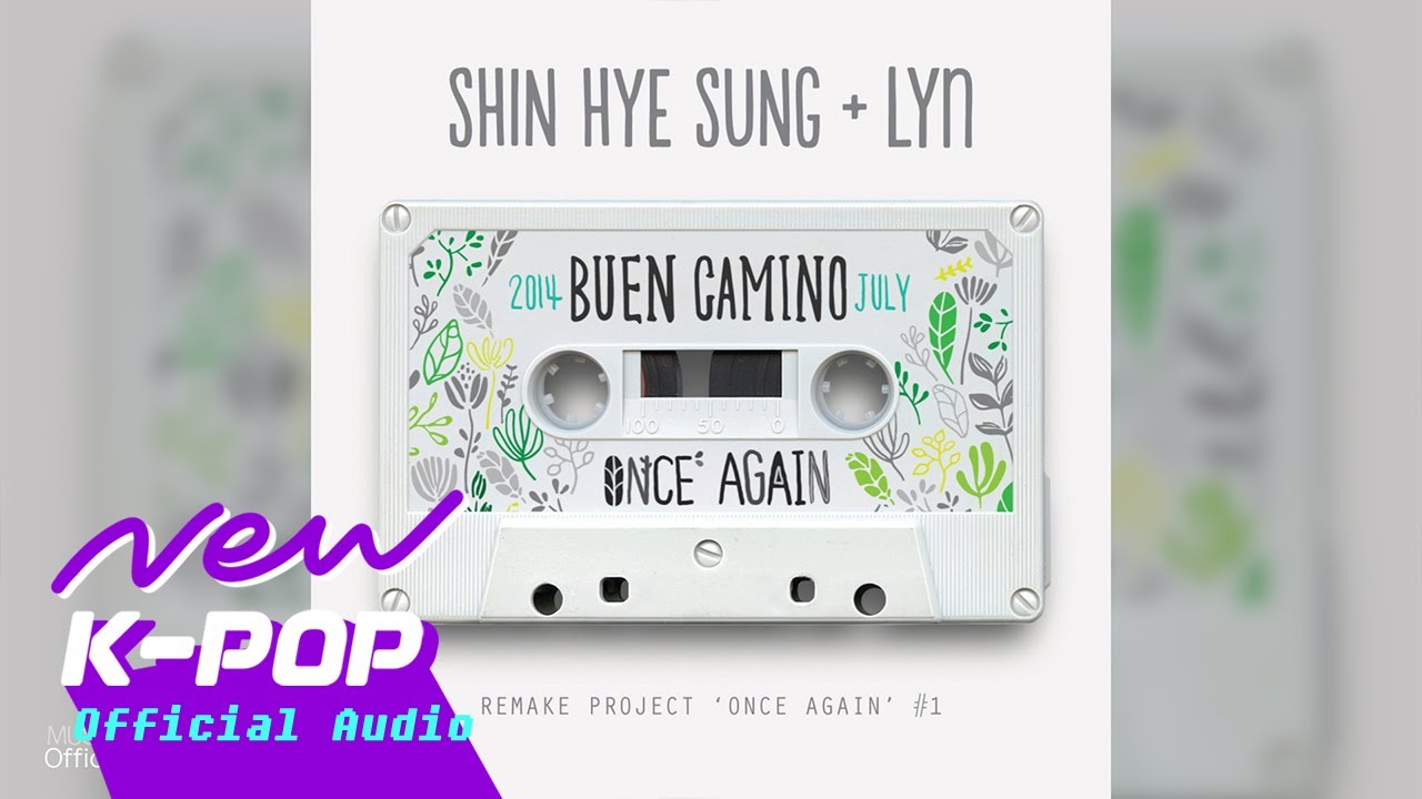 [BALLAD] Shin Hye sung(신혜성) - Buen Camino (Duet. Lyn)