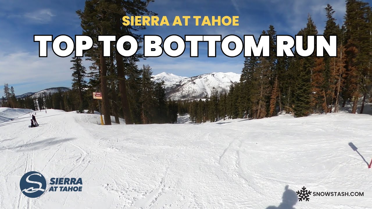 TOP to BOTTOM Run at Sierra at Tahoe