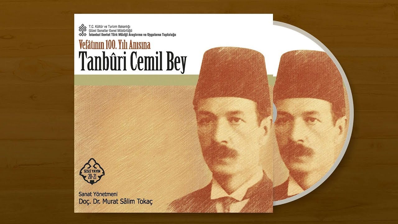 Tanburi Cemil Bey -Ta-xyla Sirtosu (Vefatının 100. Yılı Anısına)