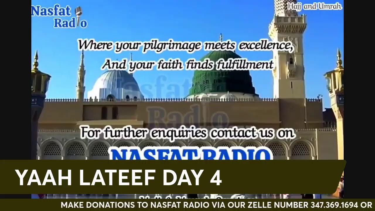 NASFAT RADIO YA LATEEF DAY 4