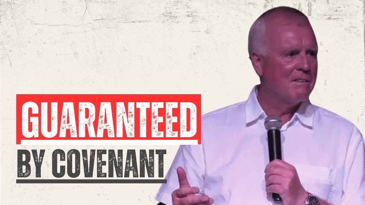 Guaranteed By Covenant | Johan Schoonraad | Worcester Christen Gemeente