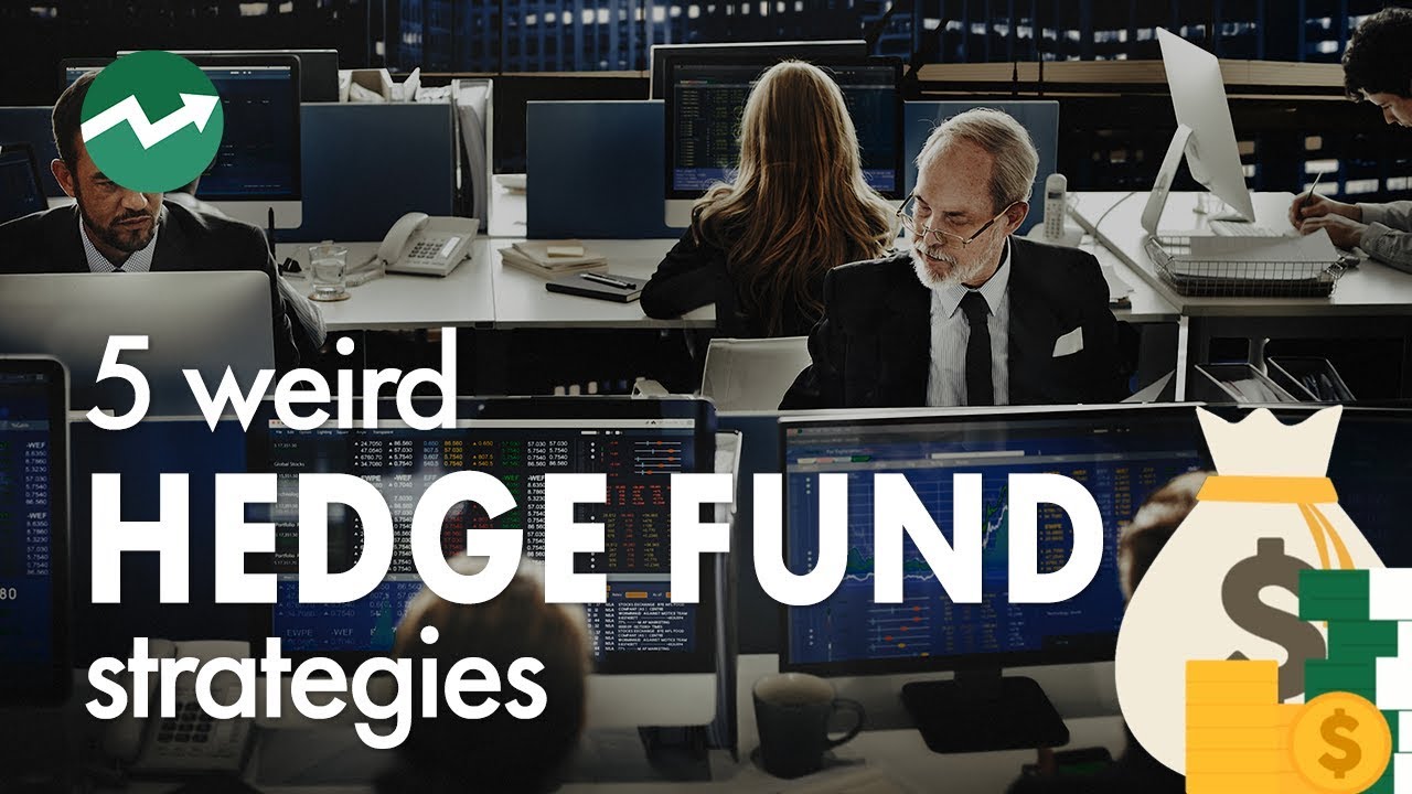 5 Weird and Awesome Hedge Fund Strategies