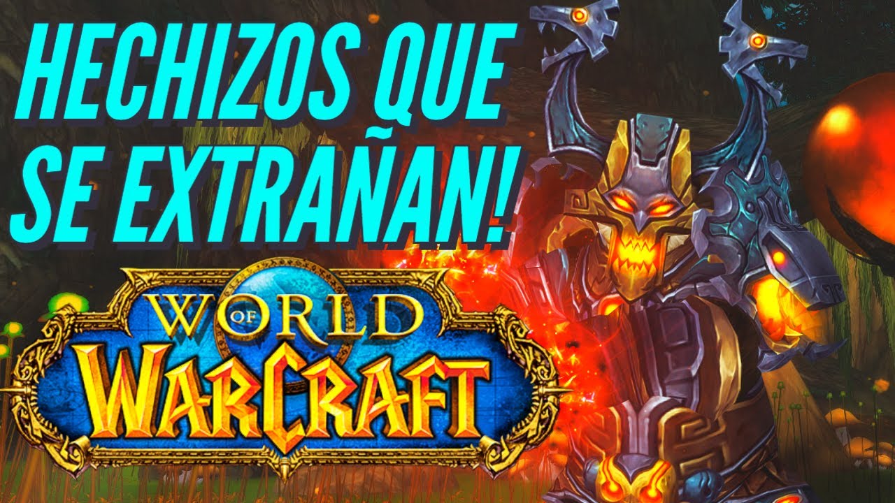 Habilidades ELIMINADAS de WOW!!