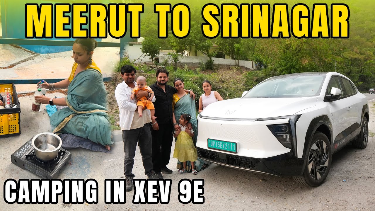 Srinagar Pahuch Gaye Family k sath || Camping in Car  Mahindra XEV 9E || Range Test in Mountains