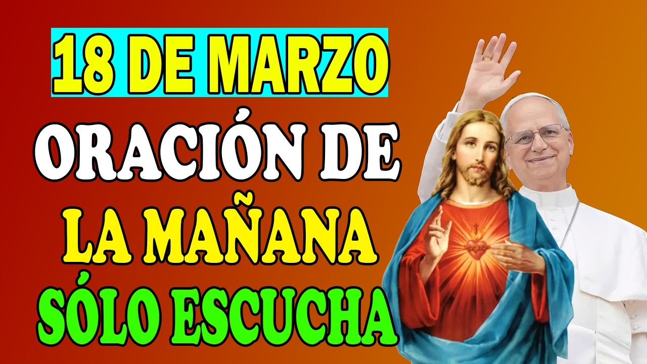 🌙 ORACIÓN PODEROSA DE LA NOCHE | 16 DE MARZO ✨ DUERME BAJO LA PROTECCIÓN DE DIOS – Papa León XIV