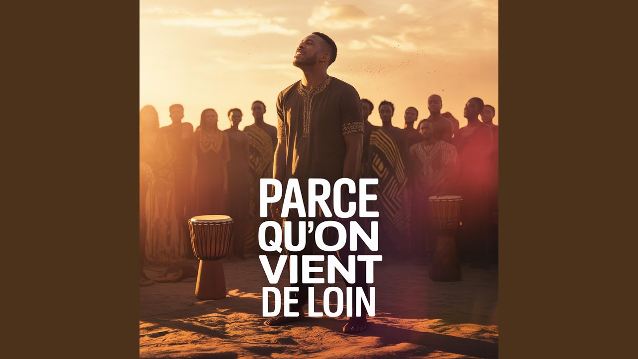 Parce qu’on vient de loin (Afro Soul corneille)
