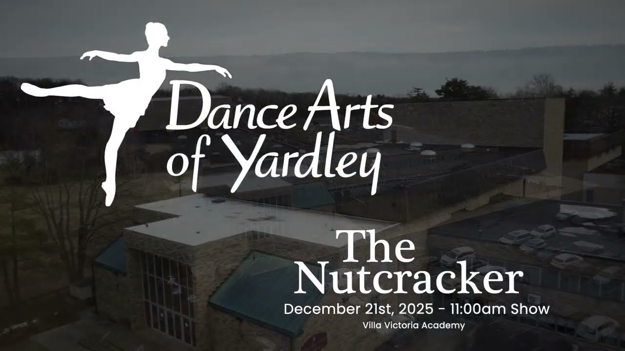 Dance Arts of Yardley The Nutcracker 2025 Show 1