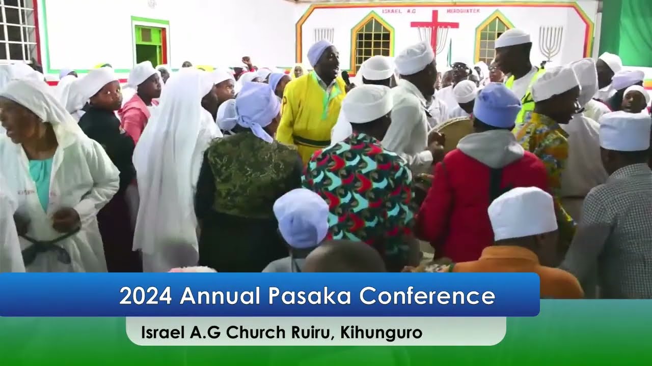 Friday - Israel AG Church annual Pasaka Conference 2024