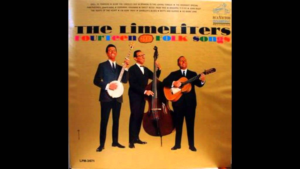 The Limeliters - Drill Ye Tarriers