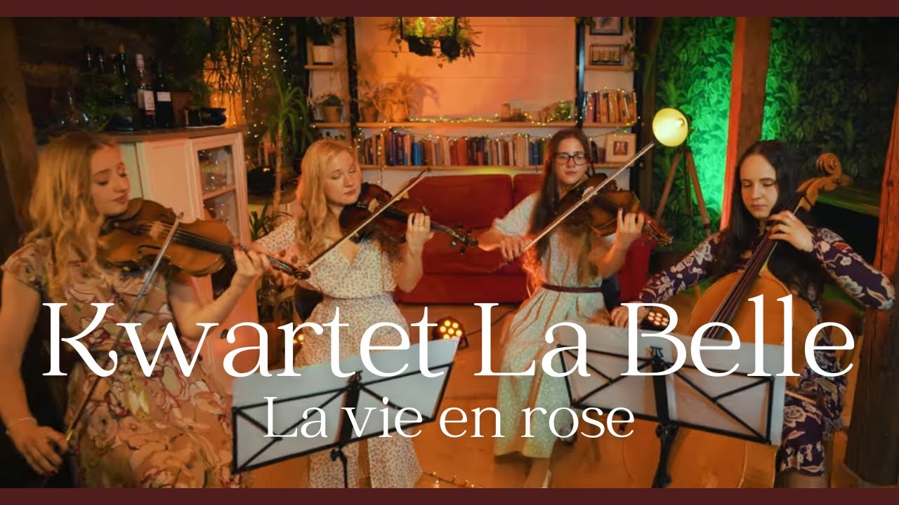 La vie en rose Edith Piaf - Kwartet La Belle 