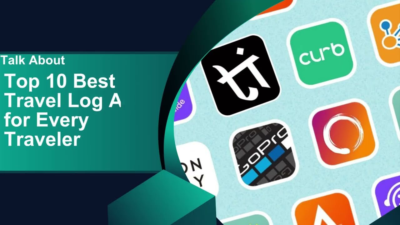 Top 10 Best Travel Log Apps for Every Traveler