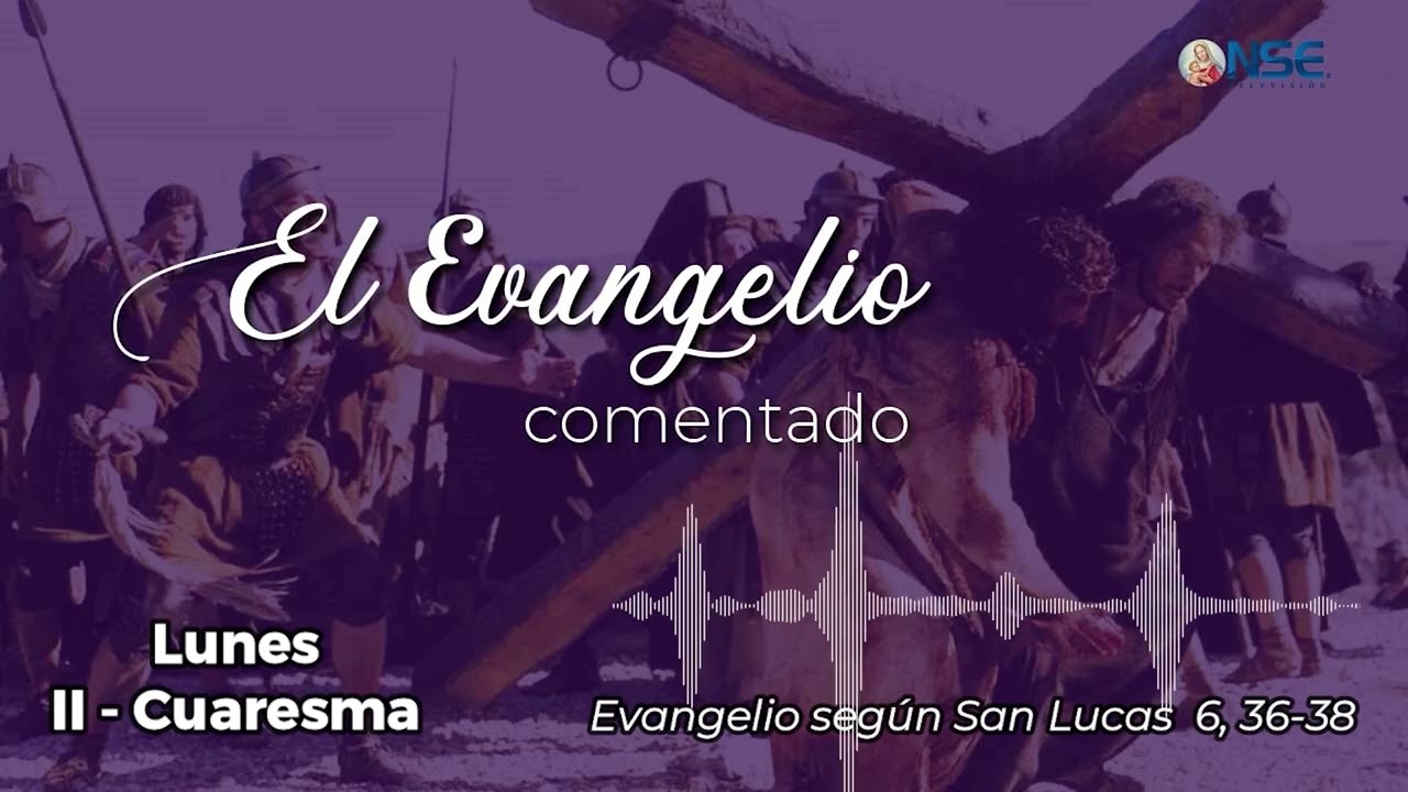 Porque la medida con que ustedes midan también se usará para ustedes  ▶  San Lucas 6, 36-38