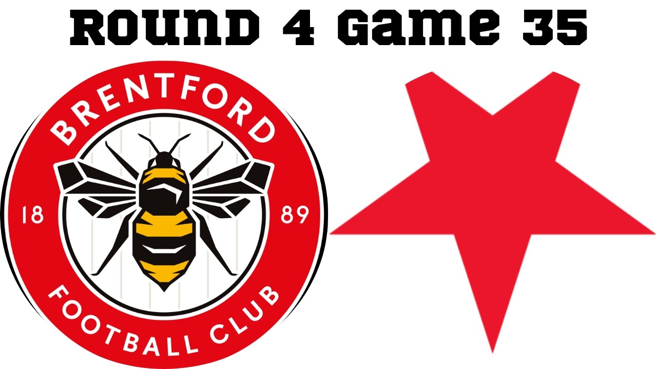 Round 4 Game 35 Brentford vs Slavia Praha