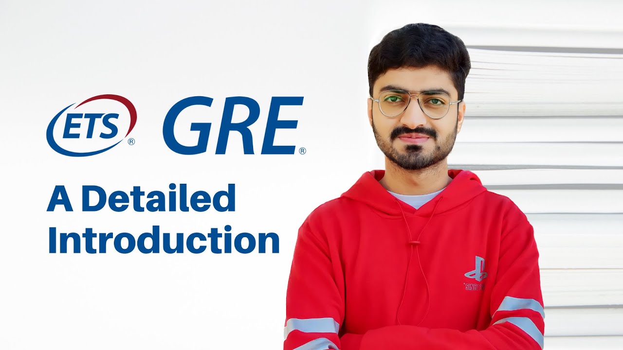 GRE | A Detailed Introduction