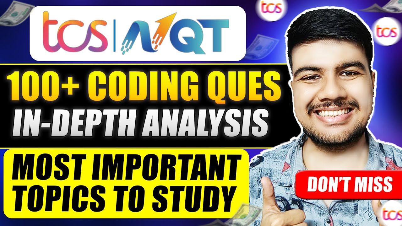 Crack TCS NQT 2024 | 100+  Coding Questions Analyzed | Most Important Topic to study