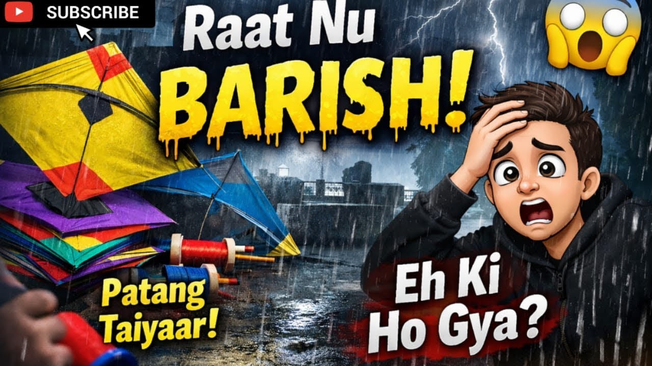 Basant Di Tyaari… Par Raat Nu Eh Ki Ho Gya? 🌧️🪁