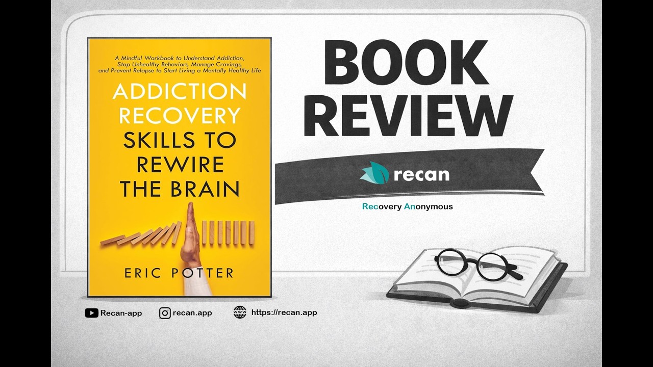 Addiction Recovery Skills to Rewire the Brain