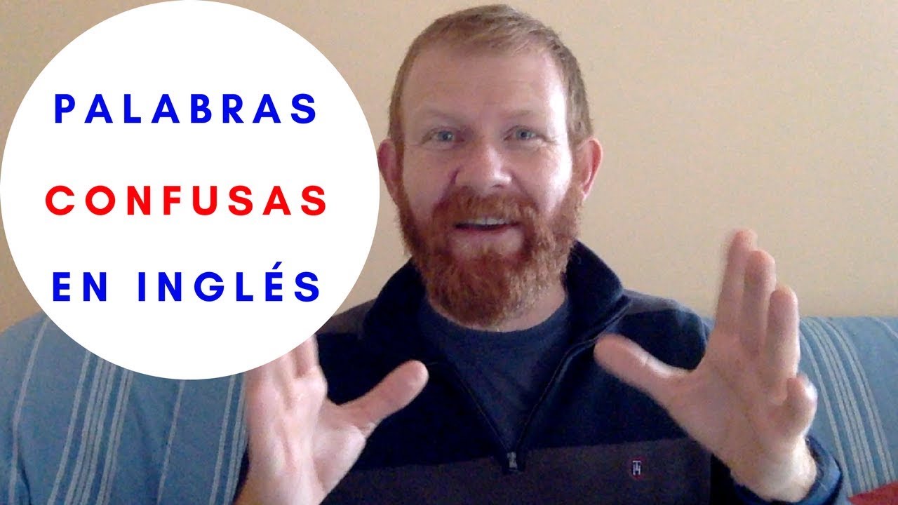 Palabras confusas en inglés – errores comunes de ortografía