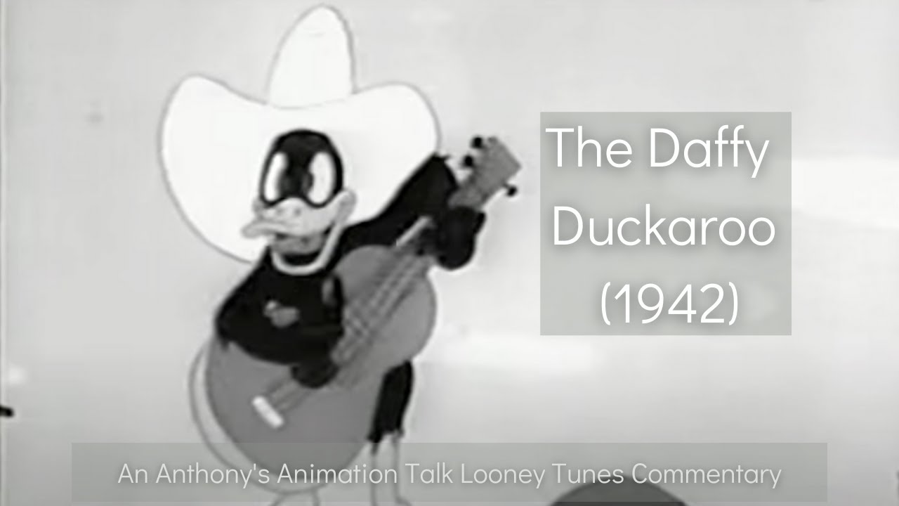 The Daffy Duckaroo (1942) - An Anthony's Animation Talk Looney Tunes Commentary