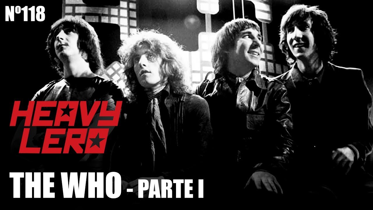 THE  WHO (1ªparte) - Heavy Lero 118 - por Gastão Moreira & Clemente Nascimento