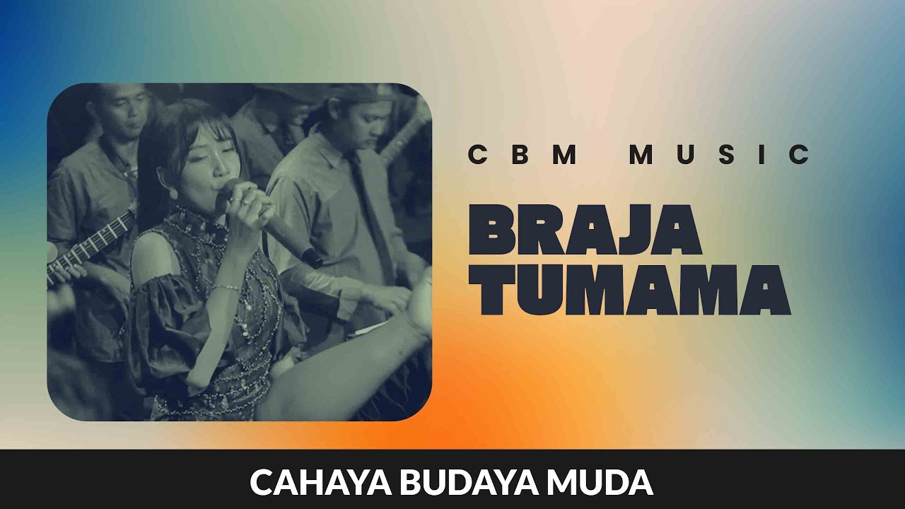 Brajatumama / CBM MUSIC / Cilengkrang Girang / 5 Januari 2026