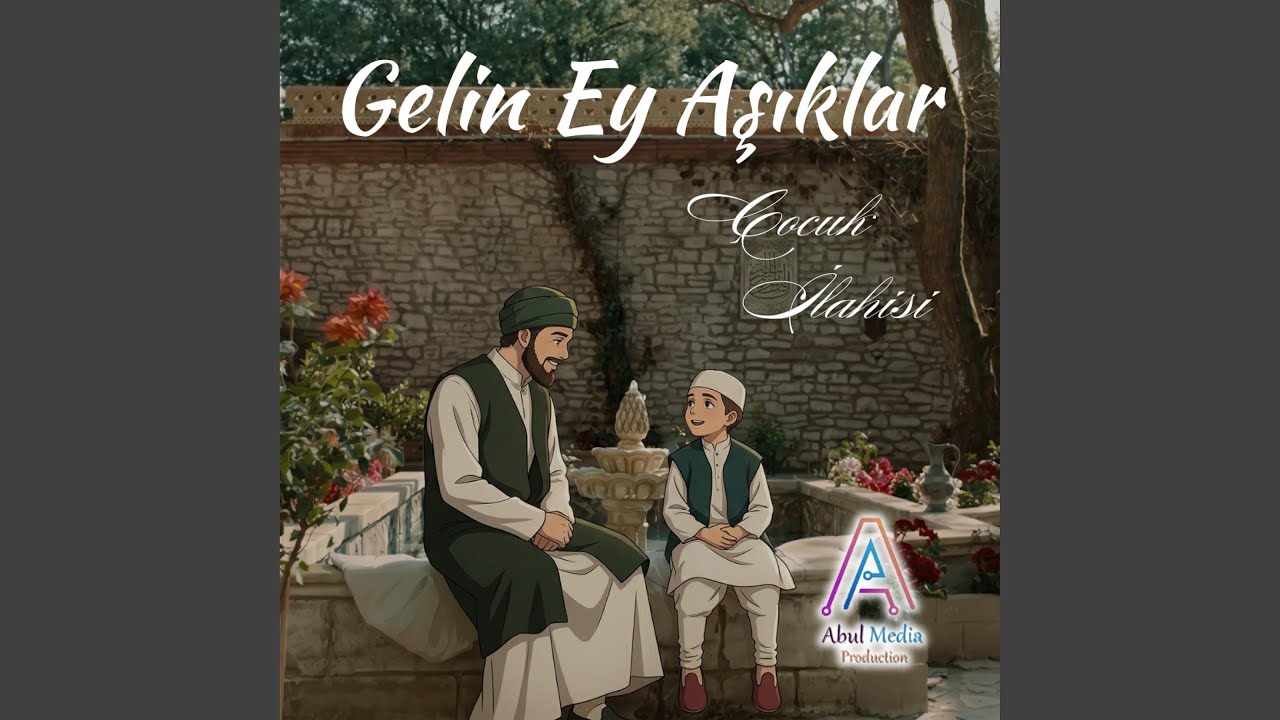 Gelin Ey Aşıklar Gelin