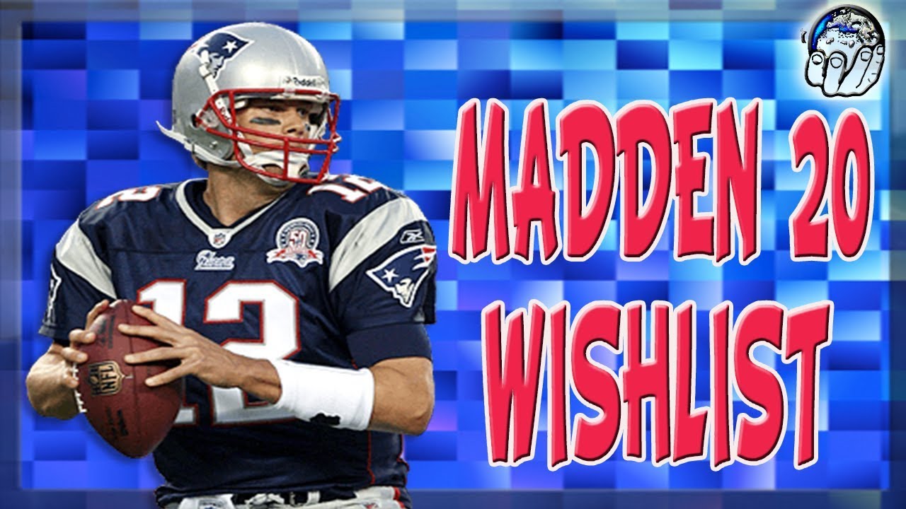 Madden 20 Wishlist! BIGGEST BEST Changes EA Can Make to Make Madden 20 a Success!