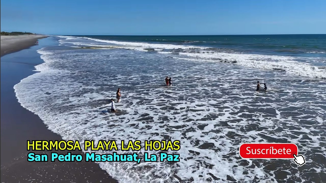 La Hermosa Playa Las Hojas En EL SALVADOR, Nos Fuímos En Familia, San Pedro Masahuat, La Paz.