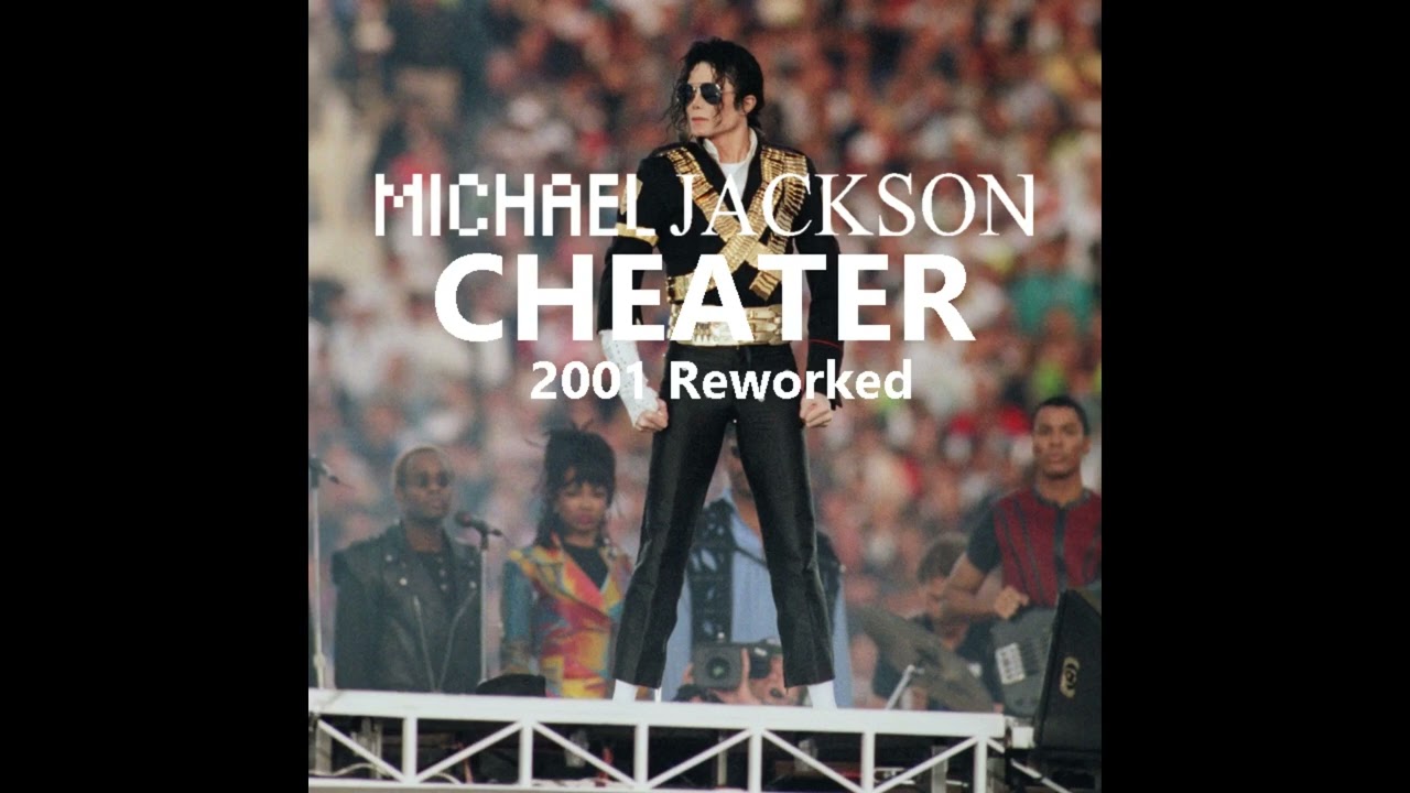 Cheater 2001 Reworked | Reconstruction | MJboi