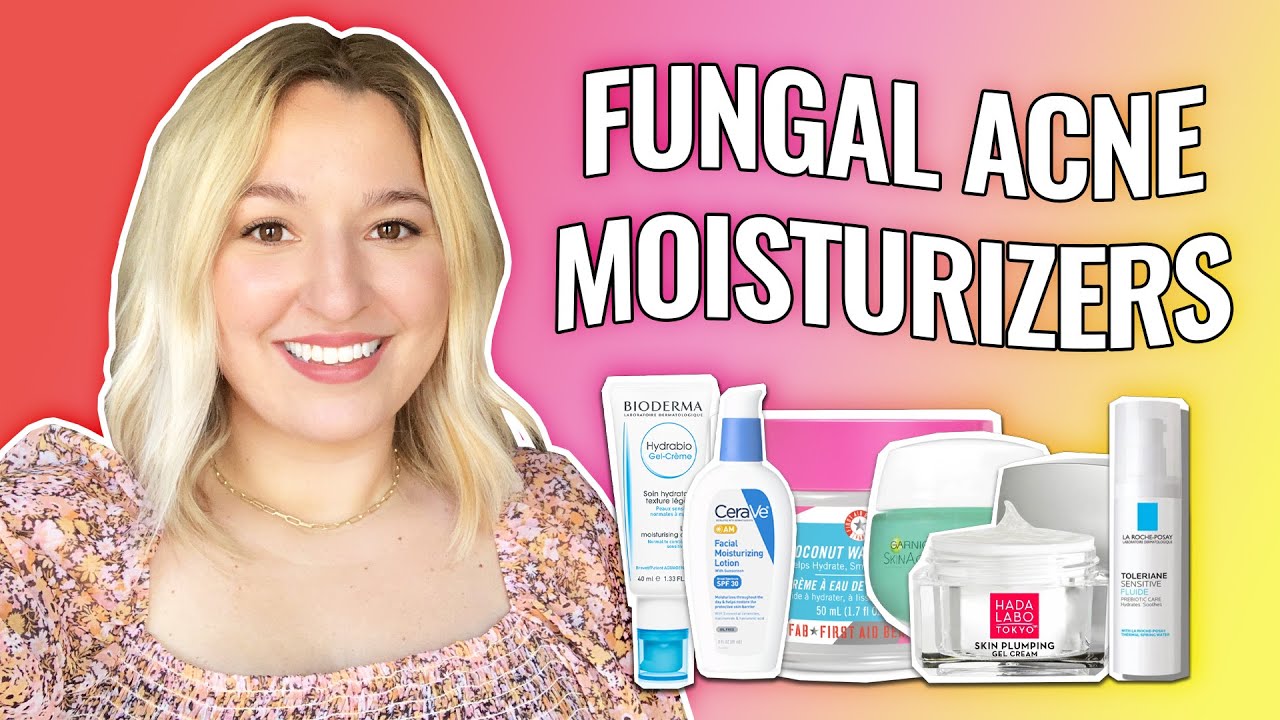 The BEST Fungal Acne Safe MOISTURIZERS + AFFORDABLE Drugstore Options | Brooke's Beauty Bazaar