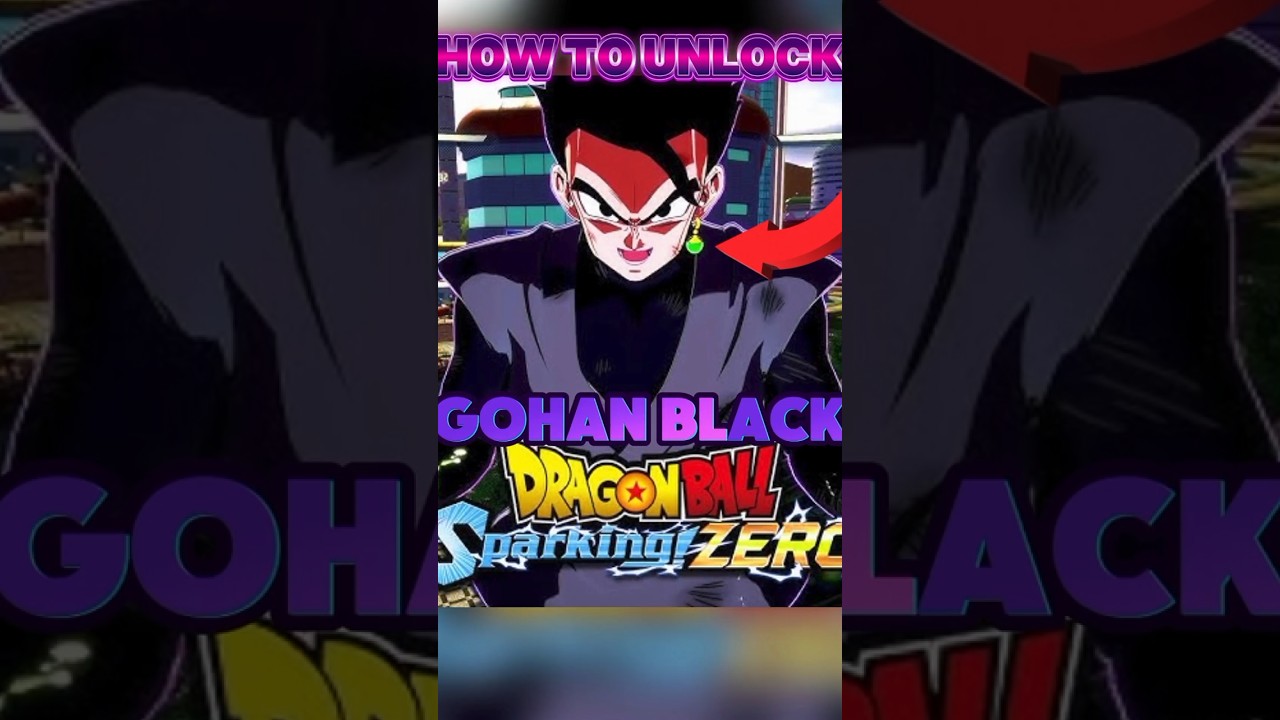 The fastest way to obtain Gohan Black In dragon ball sparking zero