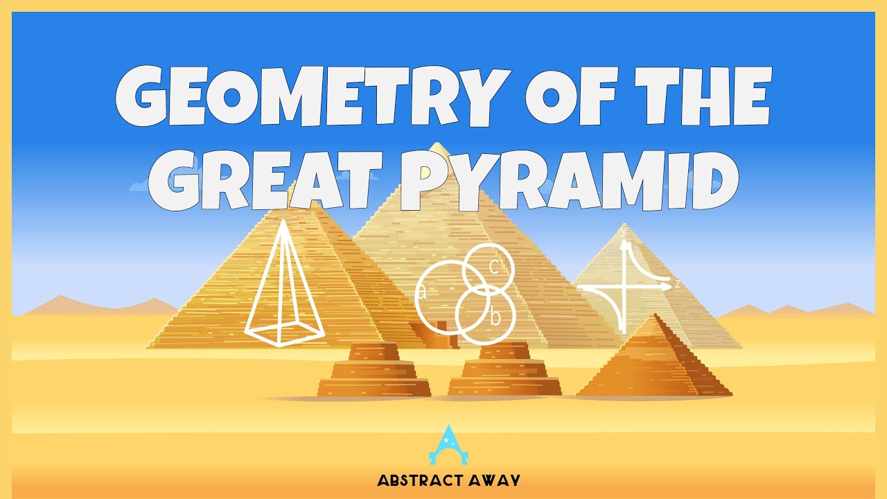 Geometry of The Great Pyramid || The Mathematics Of Pyramids Of Egypt
