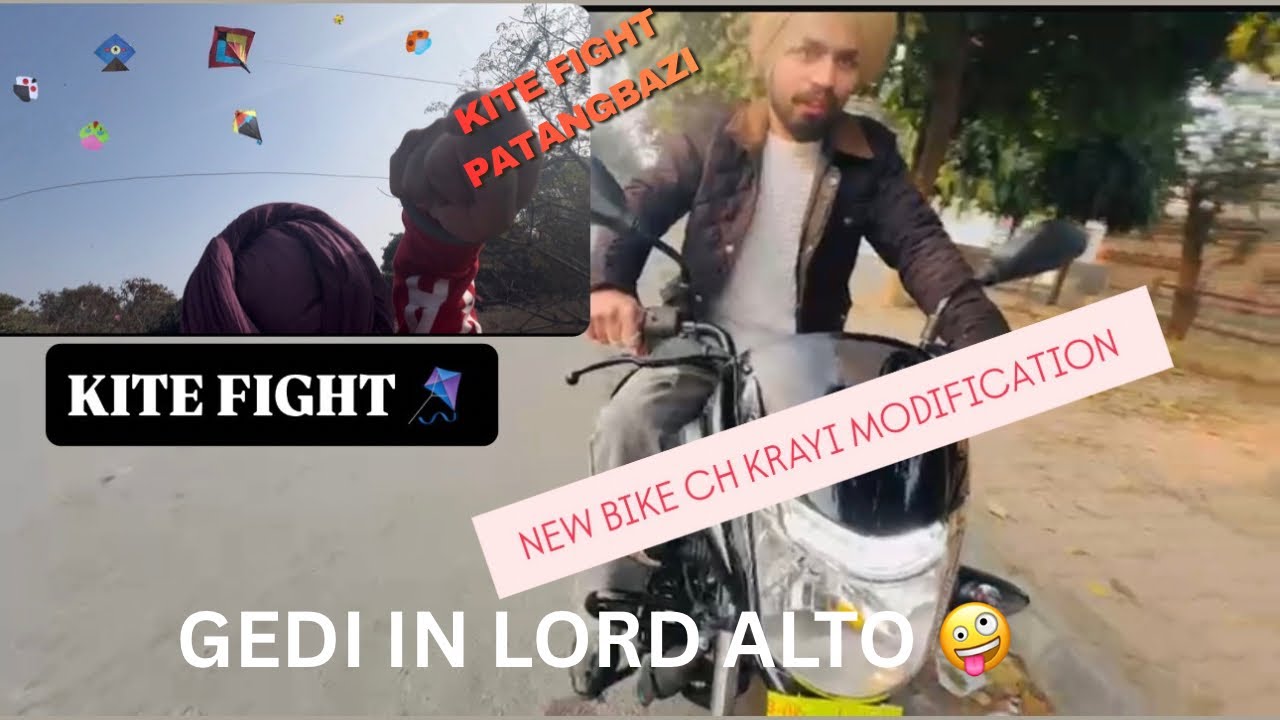 KITE FIGHT 🪁 NEW BIKE MAI CH KRAYI MODIFICATION 🙌 LORD ALTO CH MAARI GEDIYA 🚗 🚘 #kite  #modified 