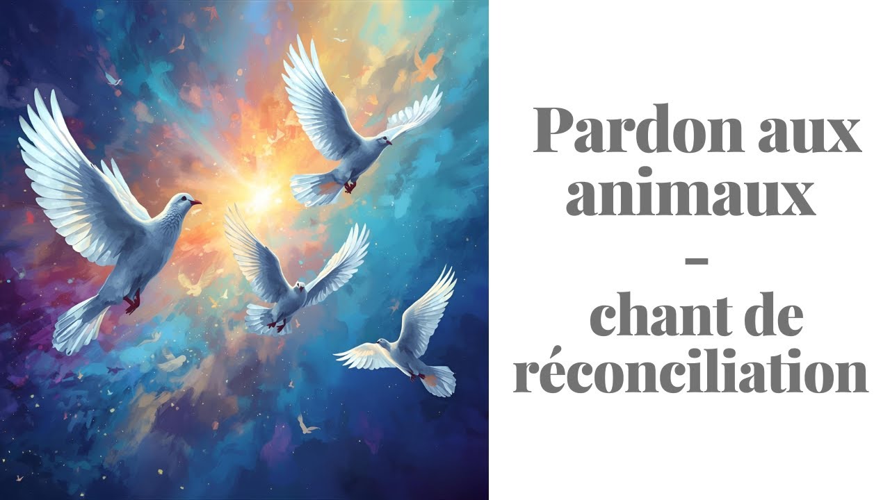 Pardon aux Animaux – Chant Sacré Essénien | Forgiveness for Animals – Essene Sacred Chant