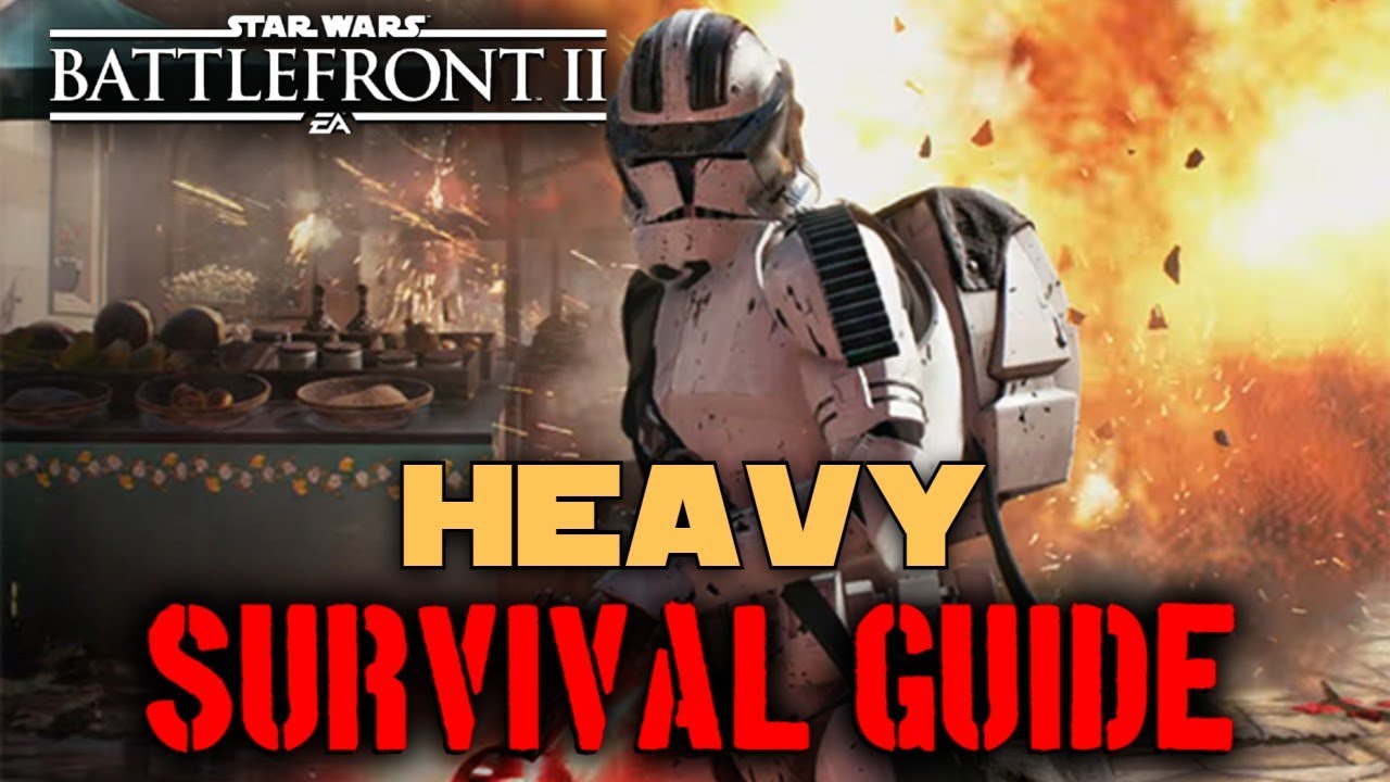 HEAVY GUIDE - Best Star Cards and Tips! - Star Wars Battlefront 2